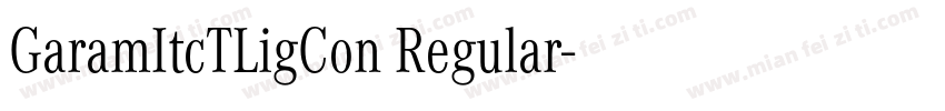 GaramItcTLigCon Regular字体转换